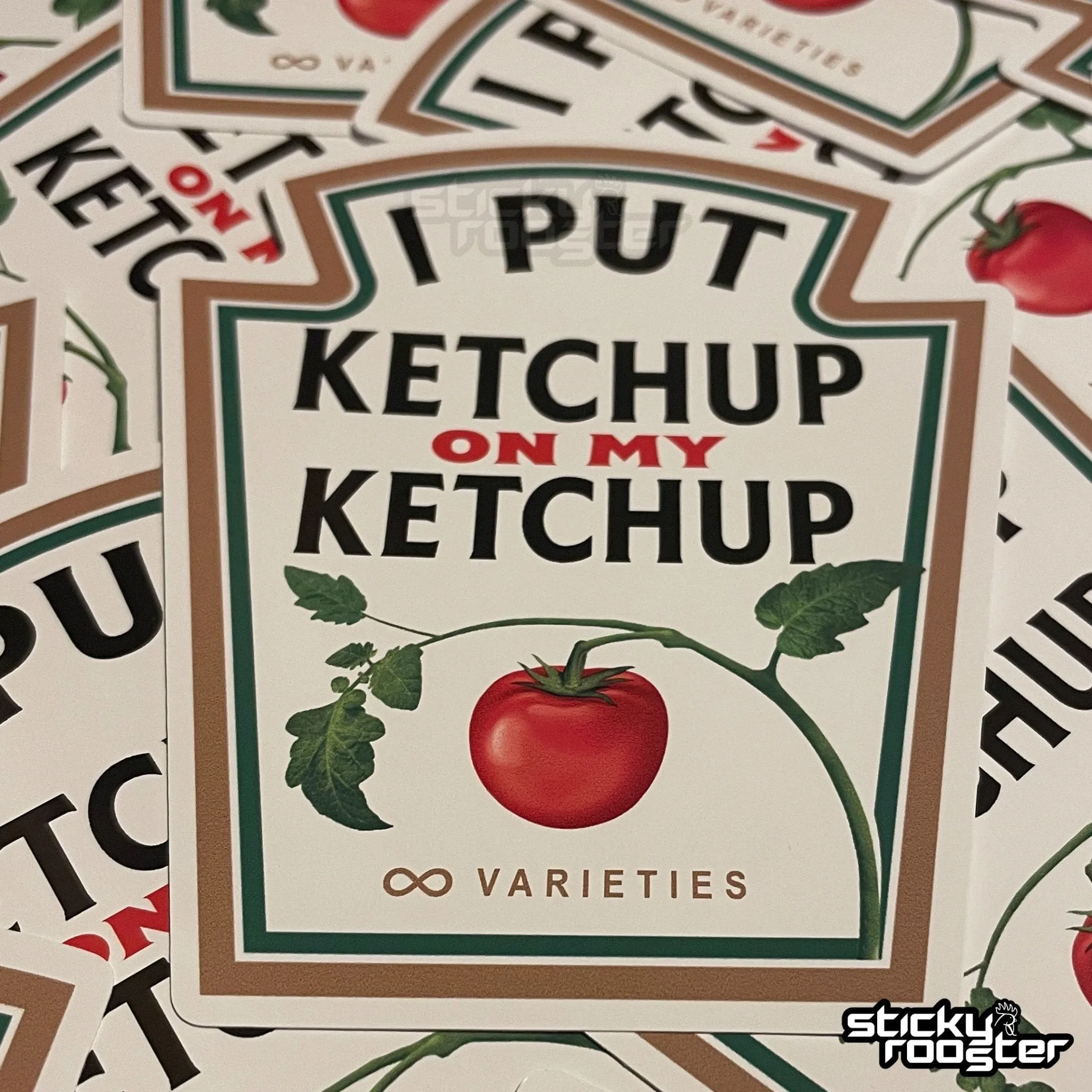 I Put Ketchup On My Ketchup Sticker